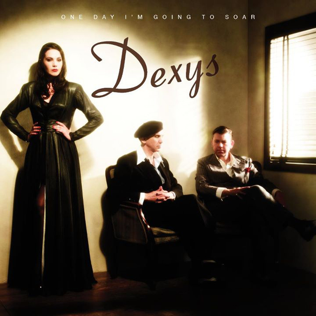 Dexys / One Day I’m Going To Soar