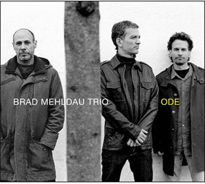 Brad Mehldau Trio / Ode