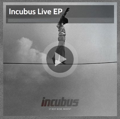 Incubus Live EP