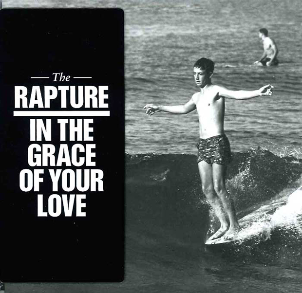 The Rapture / In the Grace of Your Love