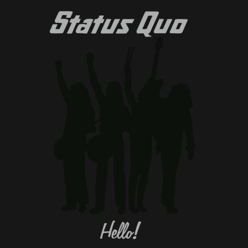 Status Quo / Hello!