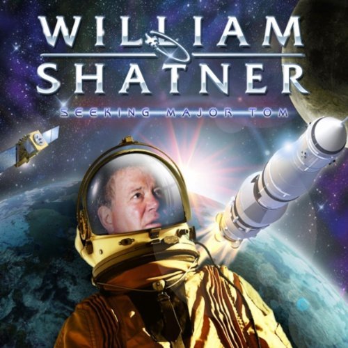 William Shatner / Seeking Major Tom