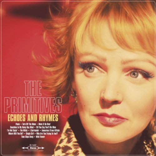 The Primitives / Echoes & Rhymes