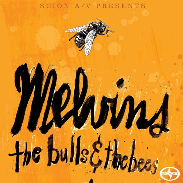 The Melvins / Scion A/V Presents: The Bulls and the Bees EP