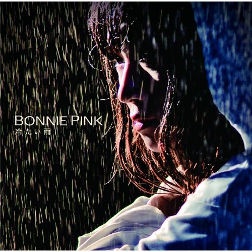 BONNIE PINK / 冷たい雨