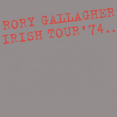 Rory Gallagher / Irish Tour’74