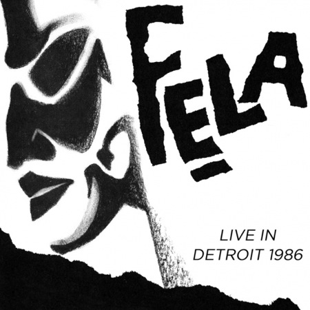 Fela Kuti / Live In Detroit 1986