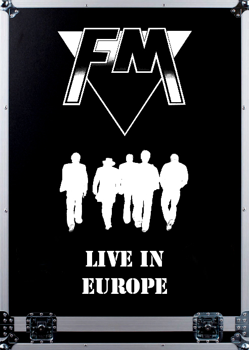 FM / LIVE IN EUROPE