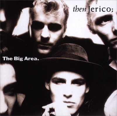 Then Jerico / The Big Area