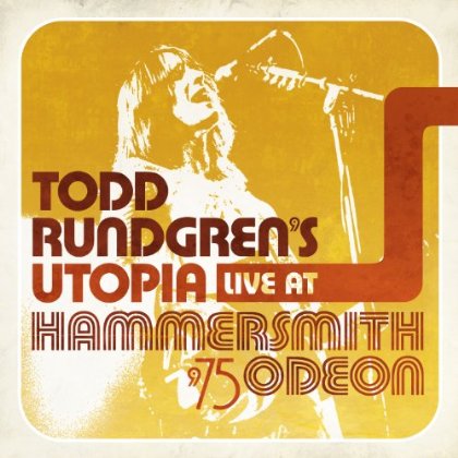 Todd Rundgren's Utopia / Live at Hammersmith Odeon '75