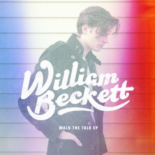 William Beckett / Walk The Talk EP