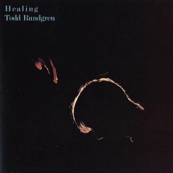 Todd Rundgren / Healing