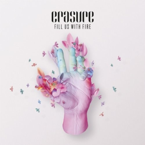 Erasure / Fill Us With Fire - EP