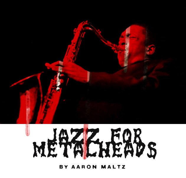 Jazz for Metalheads