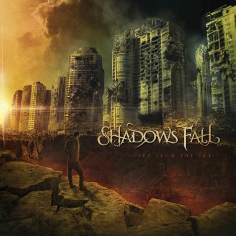 SHADOWS FALL / Fire From The Sky