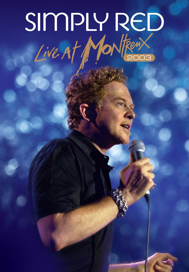 Simply Red / Live at Montreux 2003