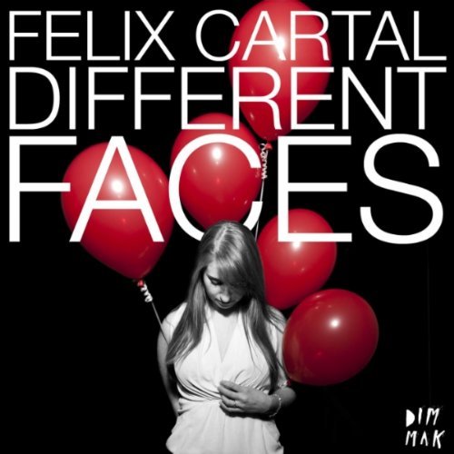 Felix Cartal / Different Faces