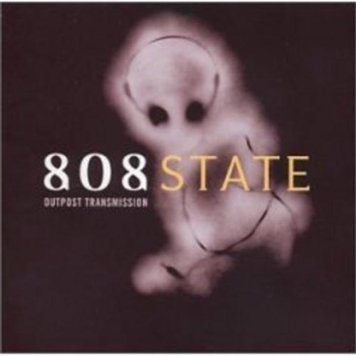 808 State / Outpost Transmission