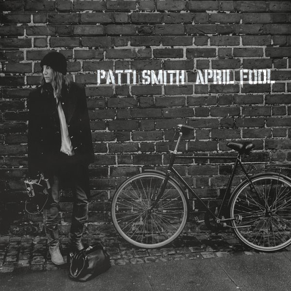 Patti Smith / April Fool