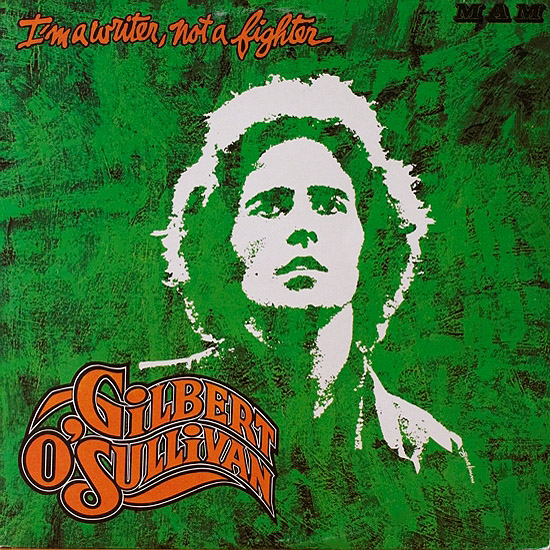 Gilbert O'Sullivan / I'm a Writer Not a Fighter