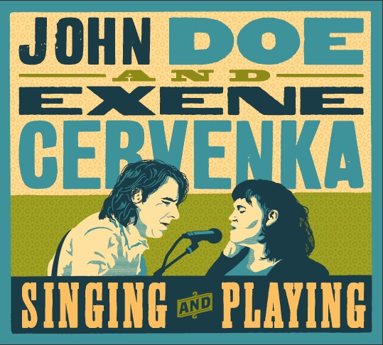 John Doe and Exene Cervenka / Singing and Playing