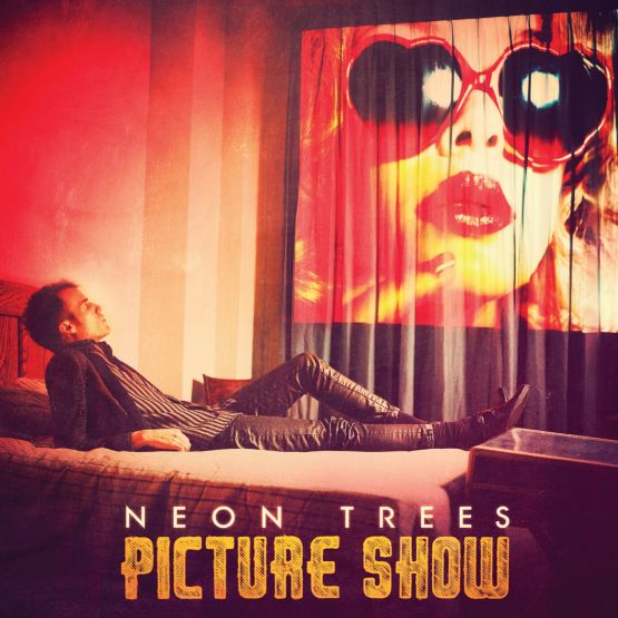 Neon Trees / Picture Show