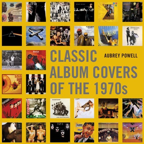 Classic Album Covers of the 1970s (Aubrey Powell)