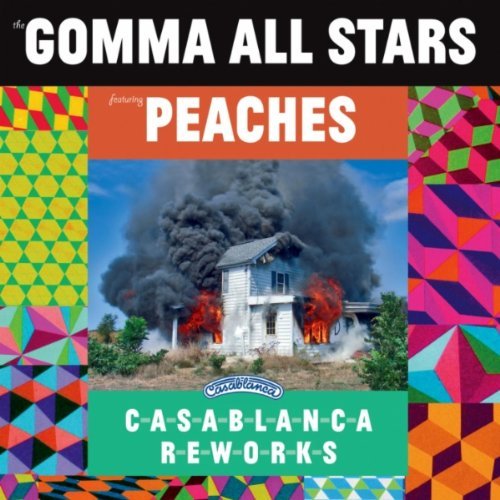 Gomma All Stars feat. Peaches / Casablanca Reworks