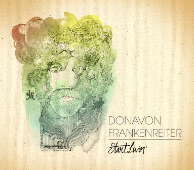 Donavon Frankenreiter / Start Livin'