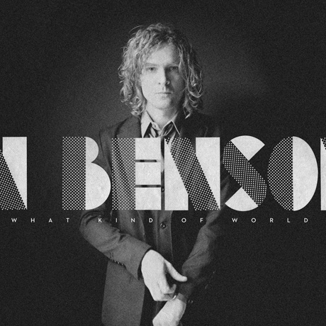 Brendan Benson / What Kind of World