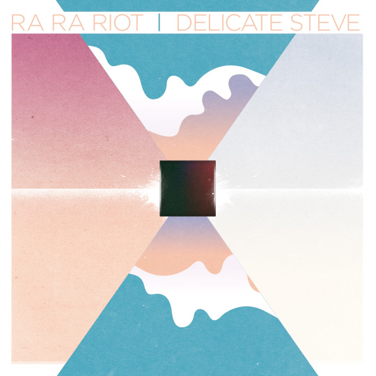 Ra Ra Riot / Delicate Steve