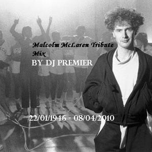 DJ Premier / Malcolm McLaren Tribute Mix