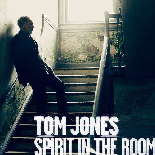 Tom Jones / Spirit In The Room