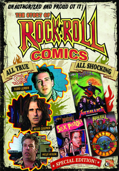 Unauthorized: Story of Rock & Roll Comics