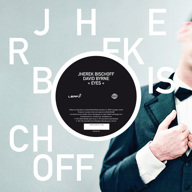 Jherek Bischoff & David Byrne / Eyes