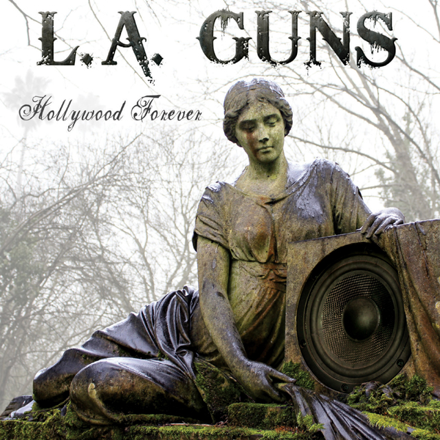 L.A. Guns / Hollywood Forever