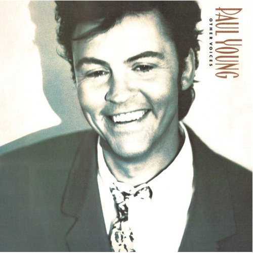 Paul Young / Other Voices