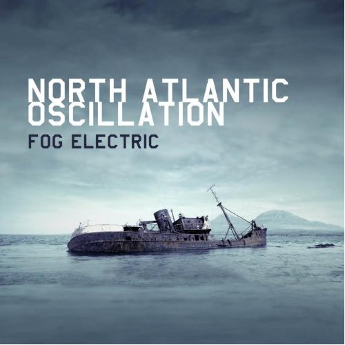 North Atlantic Oscillation / Fog Electric