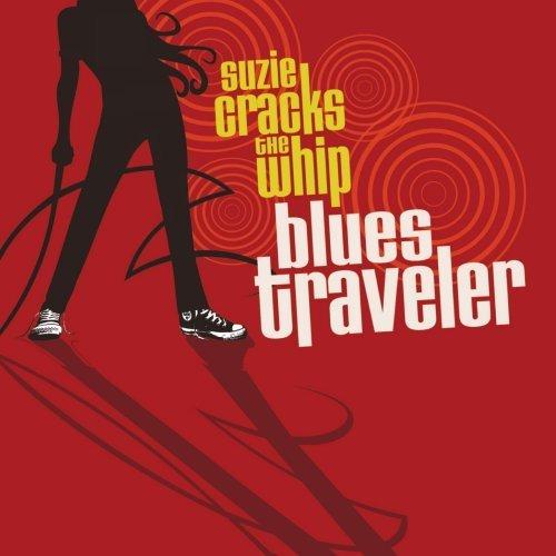 Blues Traveler / Suzie Cracks the Whip