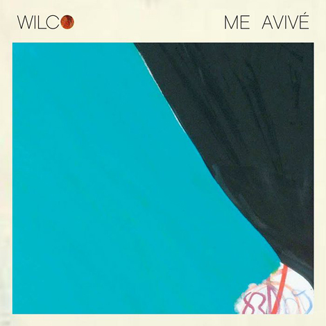 Wilco / Me Avive - Single