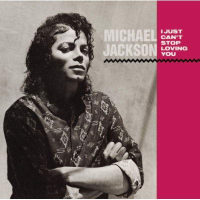 Michael Jackson / I Just Can’t Stop Loving You