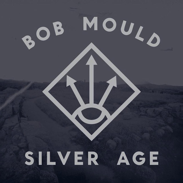 Bob Mould / Silver Age