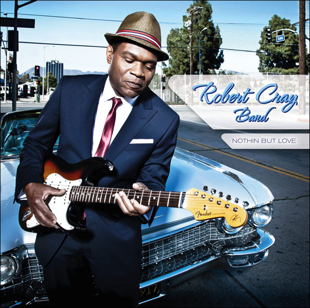 Robert Cray Band / Nothin But Love