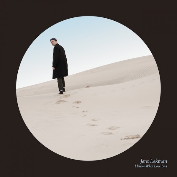 Jens Lekman / I Know What Love Isn't