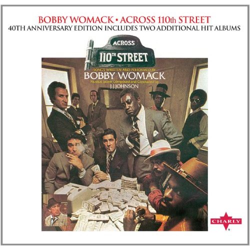 Bobby Womack / Across 110th Street - 40th Anniversary Edition