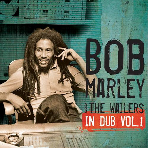 Bob Marley & Wailers / In Dub Vol. 1