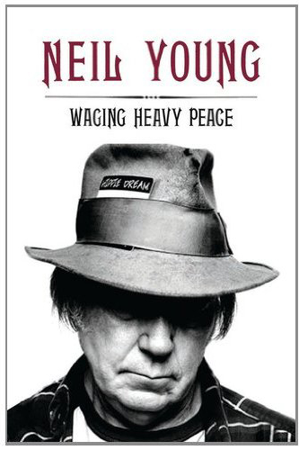 Neil Young / Waging Heavy Peace [洋書]