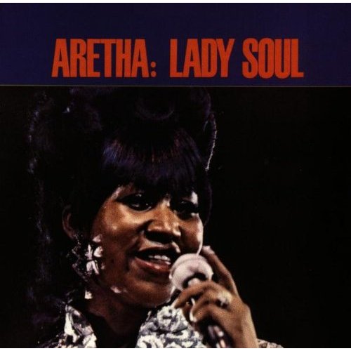 Aretha Franklin / Lady Soul