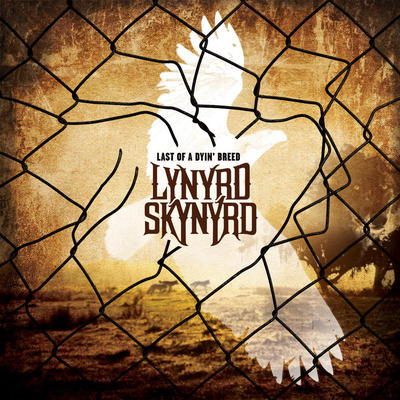 Lynyrd Skynyrd / Last of a Dyin' Breed