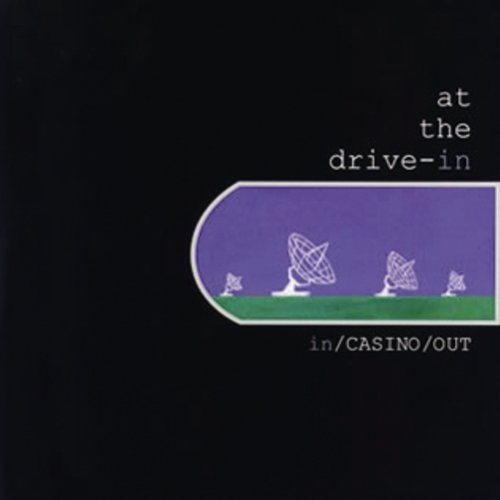 At The Drive In / In/Casino/Out